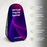 Vertical Fabric Pop Up Banners (Double Side Printed)