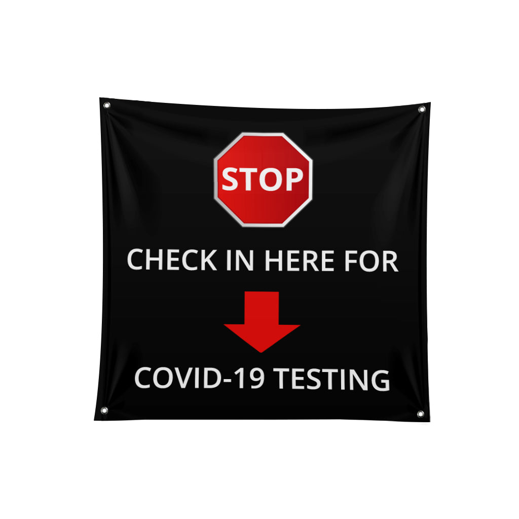 Testing Site Fabric Banner – Check In Here for COVID-19 Testing ...